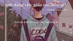 Anh Đang Che Giấu Em Điều Gì (Lyric Video) - Dương Thùy Linh
