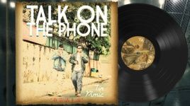 Xem MV Talk On The Phone (Lyric Video) - Tín