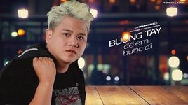 MV Buông Tay Để Em Bước Đi (Lyric Video) - La Hoàng Phúc