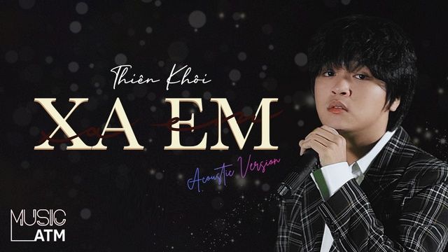 Ca nhạc Xa Em (Acoustic Version) - Thiên Khôi | MV - Ca Nhạc Mp4