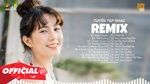 Xem MV Nhạc Trẻ Remix 2021 Hay Nhất Hiện Nay - Edm Tik Tok Hhd Remix - Nhạc Remix Kiếp Duyên Không Thành - V.A