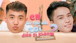 Xem MV Em Có Nói Dối Tôi Điều Gì Không (Lyric Video) - Lâm Nguyên, Nâu