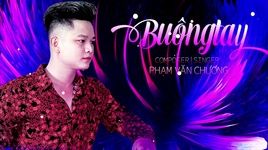Ca nhạc Buông Tay Càng Đau (Lyric Video) - Phạm Văn Chương