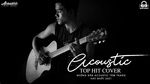 Xem MV Acoustic Top Hit 2021 Những Bản Hit Giúp Bạn Giải Tỏa Căng Thẳng Mệt Mỏi - V.A