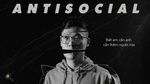 MV Anti Social (Lyric Video) - SuperC, Zangta, Kancc
