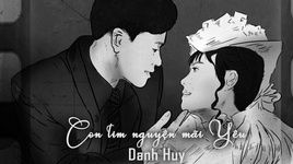 MV Con Tim Nguyện Mãi Yêu (Lyric Video) - Danh Huy