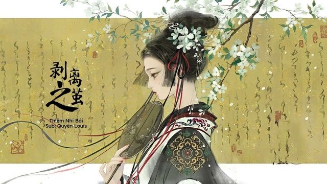 Ca nhạc Bác Ly Chi Kiển / 剥离之茧 (Vietsub, Kara) - Thiêm Nhi Bái (Tian Er Bei) | Video - MV Ca Nhạc