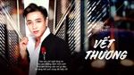 Xem MV Vết Thương (Lyric Video) - Lý Tuấn Kiệt