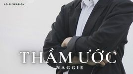 Ca nhạc Thầm Ước (Lofi Version) - Naggie