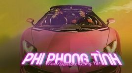 MV Phi Phong Tình (Lyric Video) - Hào Flowers, Cường Bee