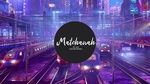 Ca nhạc Matchanah (Đại Mèo Remix) - Híu, Bâu