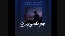 Ca nhạc DAUCHIEM  (Lyric Video) - Fr.Sea, VB, Xám