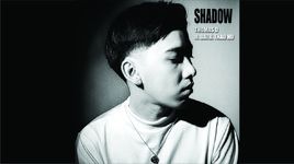 Xem MV Shadow (Lyric Video) - THOMASD, DATB, THAO HO