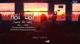 Xem MV Hối Lỗi / 悔过	(Vietsub, Kara) - Vương Nhị Lãng