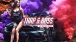 Ca nhạc Trap Music 2021 Best Trap & Rap Mix 2021 Bass Boosted - V.A