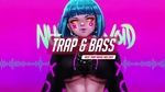 Trap & Bass Mix 2021 Best Trap - Rap & Electronic Music 2021 Edm - Car Music - V.A