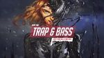 Tải nhạc Trap & Bass Mix 2021 Best Trap - Rap & Electronic Music 2021 Edm - Car Music - V.A