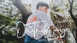 Xem MV On The Way - Koo