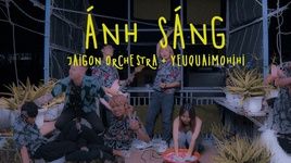 Ánh Sáng - Jaigon Orchestra, yeuquaimohihi