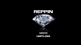 Ca nhạc Reppin (Lyric Video) - Gideon, Limitlxss