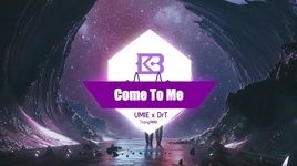 Xem MV Come To Me (Đến Với Em) (Lyric Video) - UMIE