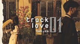 Ca nhạc Track Love 01 - TeeB