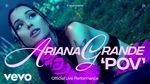 Pov (Live Performance) - Ariana Grande