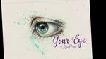 MV Your Eyes (Lyric Video) - KuPin