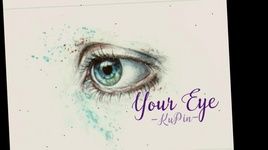 MV Your Eyes (Lyric Video) - KuPin