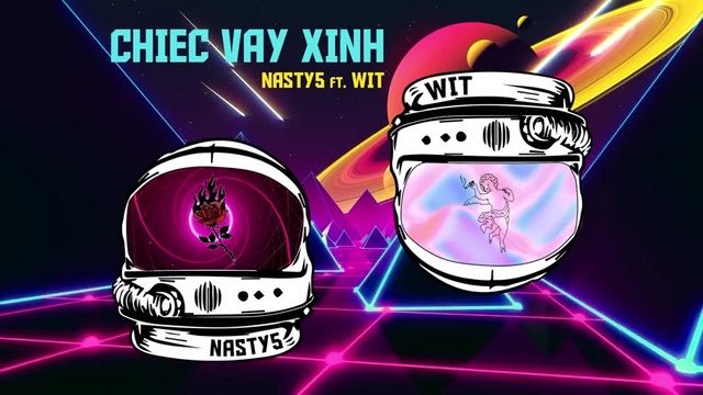 Tải nhạc Chiếc Váy Xinh (Lyric Video) - Nasty5, Wit