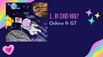 Xem MV Đi Chơi Hok? (Lyric Video) - Icy Oshiro, GT