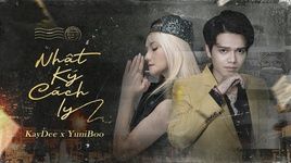 Xem MV Nhật Ký Cách Ly (Lyric Video) - Yuni Boo, KayDee