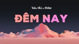 Ca nhạc Đêm Nay (Lyric Video) - Viên Nhi, MBee