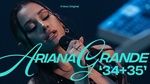 34+35 (Live Performance) - Ariana Grande