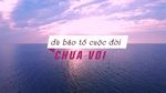 Ca nhạc Đời Con Theo Chúa (Lyric Video) - Nguyễn Hoàng Nam