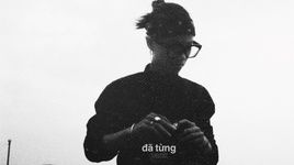 Xem MV Đã Từng (Lyric Video) - Pank