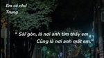 Xem MV Em Có Nhớ (Lyric Video) - Trung