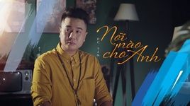MV Nơi Nào Cho Anh (Lofi Ver) - DC Tâm