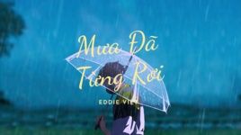 Mưa Đã Từng Rơi (Lyric Video) - Eddie Việt