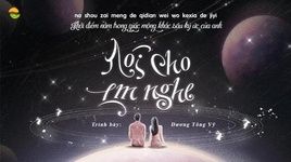 Xem MV Nói Cho Em Nghe / 说给你听 (Em Là Niềm Kiêu Hãnh Của Anh Ost) (Vietsub, Kara) - Dương Tông Vỹ (Aska Yang)