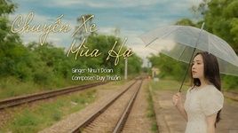 Xem MV Chuyến Xe Mùa Hạ (Lyric Video) - Duy Thuận, Nhu Y Doan