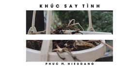 Khúc Say Tình (Lyric Video) - Phuc, Hieu Dang