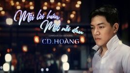 MV Mỗi Lời Hứa Một Nỗi Đau (Lyric Video) - CD.Hoàng