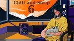 Chill And Sleep 6 - S.U.N