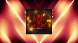 No Fight No Glory (Lyric Video) - TDO Kwan, NxT