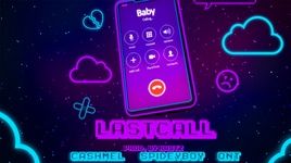 Xem MV LastCall (Lyric Video) - Cashmel, Spideyboy, QNT