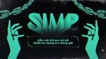 Ca nhạc Simp (Lyric Video) - Joke D, Wolf