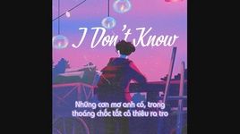Ca nhạc I Don't Know (Lyric Video) - Long