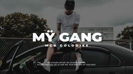 My Gang (Lyric Video) - MCB Golddie