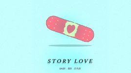 Xem MV Story Love (Lyric Video) - Hagii, Bee, B Rus